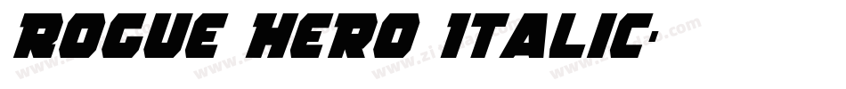 Rogue Hero Italic字体转换